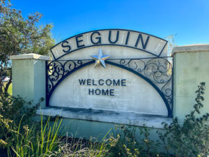 Surrounding Area - Seguin Welcome Sign