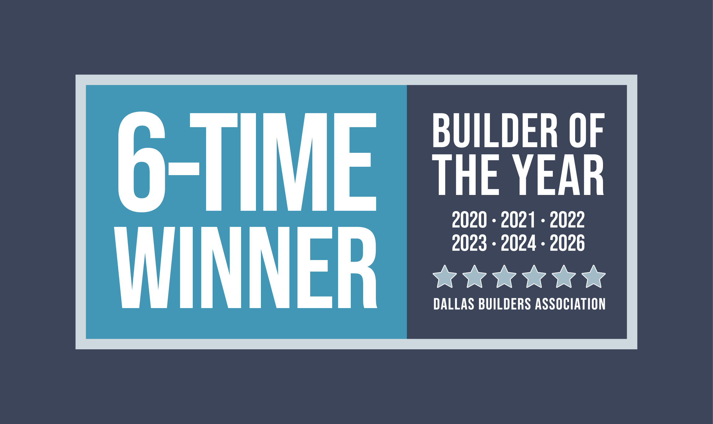 6-time winner builder of the year main banner